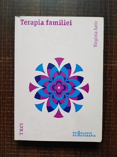 Virginia Satir – Terapia familiei