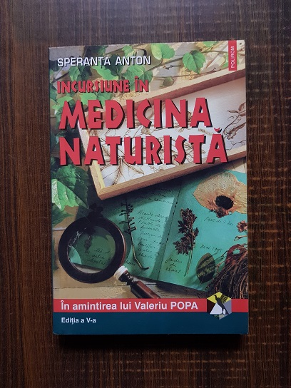 Speranta Anton – Incursiune in medicina naturista volumul 2