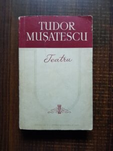 Tudor Musatescu - Teatru. Sosesc deseara, Titanic Vals, Escu, Visul unei nopti de iarna