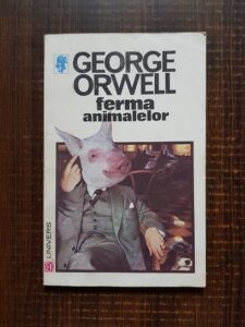 George Orwell - Ferma animalelor
