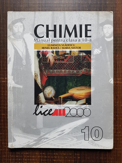 Luminita Vladescu, Irinel Badea - Chimie. Manual pentru clasa a X-a