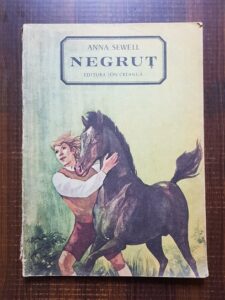 Anna Sewell - Negrut. Viata unui calut, povestita de el insusi (1987, ilustratii de Romeo Voinescu)