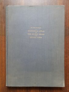 Mieczyslaw Stelmasiak - Anatomical atlas of the human brain and spinal cord