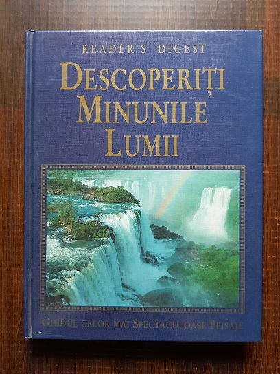 Descoperiti minunile lumii. Ghidul celor mai spectaculoase peisaje (2004)