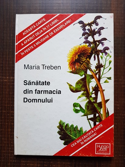 Maria Treben – Sanatate din farmacia Domnului