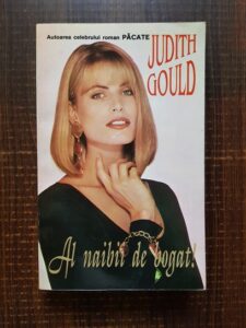 Judith Gould - Al naibii de bogat!