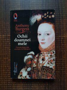 Anthony Burgess - Ochii doamnei mele