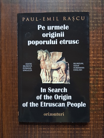 Paul Emil Rascu – Pe urmele originii poporului etrusc