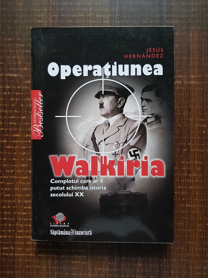 Jesus Hernandez – Operatiunea Walkiria