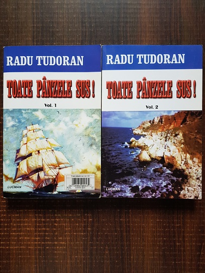 Radu Tudoran - Toate panzele sus 2 volume