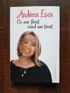 Andreea Esca - Ce-am facut cand am tacut