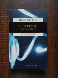Brian Greene - Universul elegant