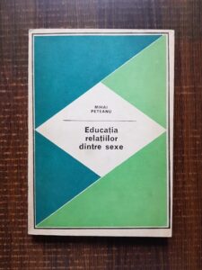Mihai Peteanu - Educatia relatiilor dintre sexe