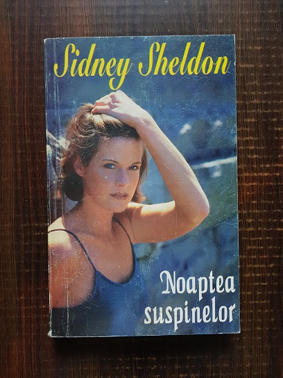 Sidney Sheldon - Noaptea suspinelor