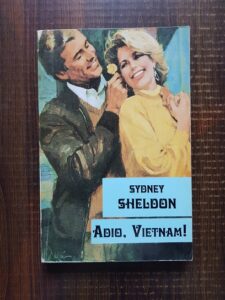 Sydney Sheldon - Adio, Vietnam!