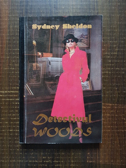 Sydney Sheldon – Detectivul Woods