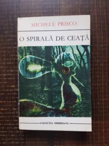 Michele Prisco - O spirala de ceata