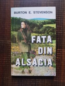 Burton E. Stevenson - Fata din Alsacia