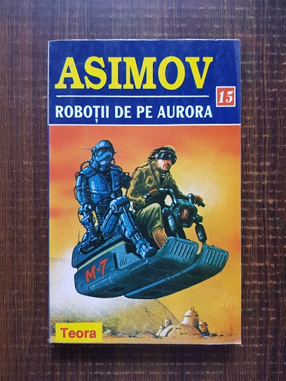 Isaac Asimov – Robotii de pe Aurora