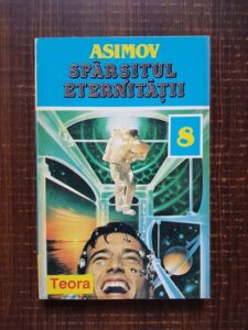 Isaac Asimov - Sfarsitul eternitatii