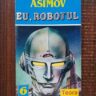 Isaac Asimov - Eu, robotul