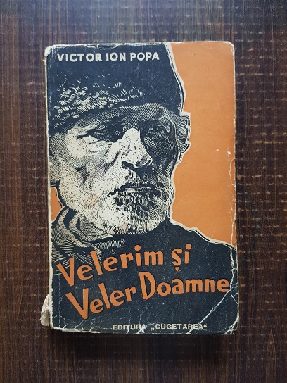 Victor Ion Popa – Velerim si veler doamne