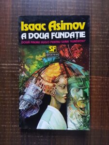 Isaac Asimov - A doua fundatie