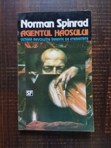 Norman Spinrad - Agentul haosului