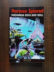 Norman Spinrad - Masinaria rock and roll