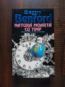 Gregory Benford - Natura moarta cu timp