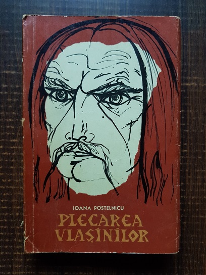 Ioana Postelnicu - Plecarea Vlasinilor