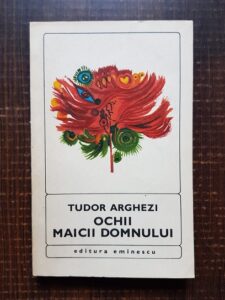 Tudor Arghezi - Ochii Maicii Domnului