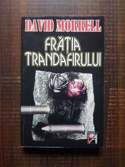 David Morrell – Fratia trandafirului