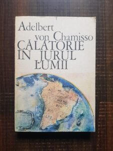 Adelbert von Chamisso - Calatorie in jurul lumii