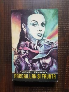 Michel Zevaco - Pardaillan si Fausta