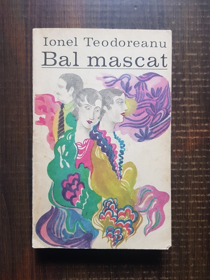 Ionel Teodoreanu – Bal mascat