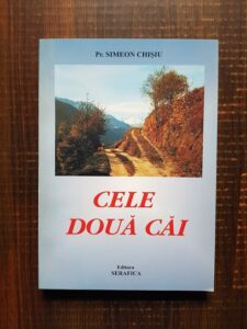 Simeon Chisiu - Cele doua cai
