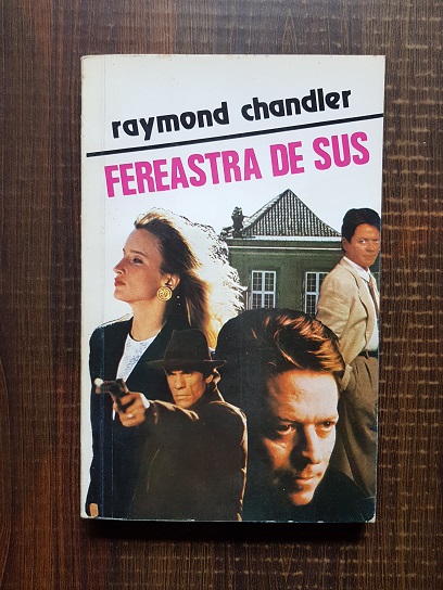 Raymond Chandler – Fereastra de sus