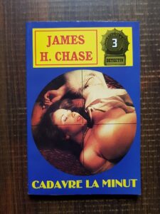 James Hadley Chase - Cadavre la minut