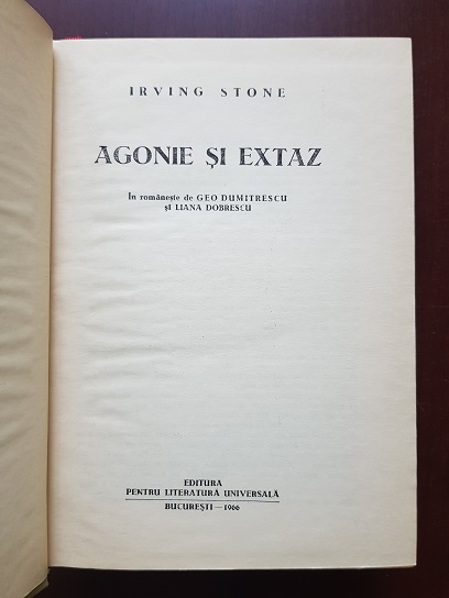 Irving Stone - Agonie si extaz (1966, editie cartonata) - imagine 2