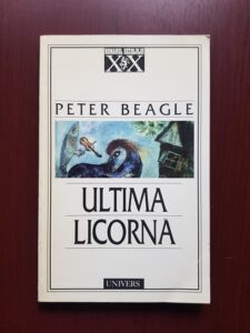 Peter Beagle - Ultima licorna (1998)