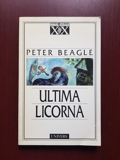 Peter Beagle - Ultima licorna (1998)