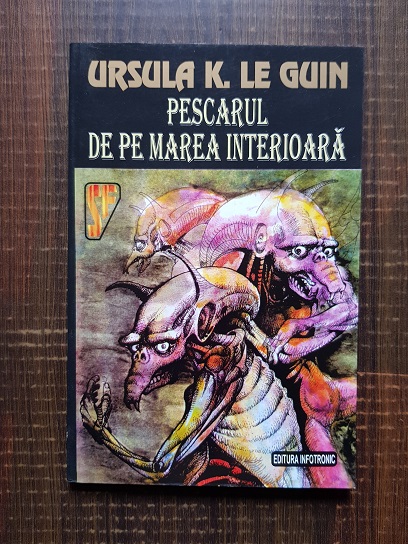 Ursula K. Le Guin – Pescarul de pe marea interioara