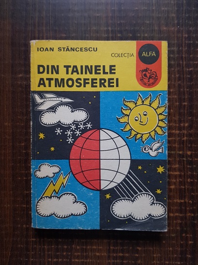 Ioan Stancescu – Din tainele atmosferei