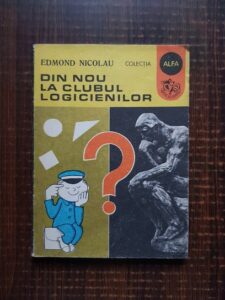Edmond Nicolau - Din nou la clubul logicienilor