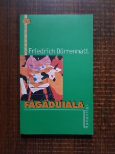 Friedrich Durrenmatt - Fagaduiala
