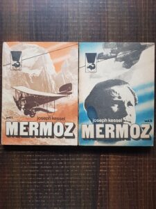 Joseph Kessel - Mermoz 2 volume