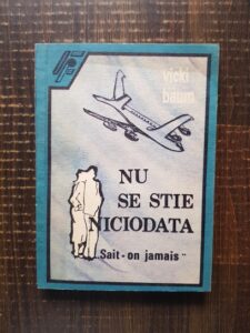 Vicki Baum - Nu se stie niciodata