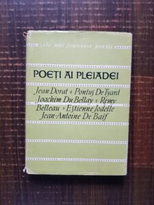 Poeti ai Pleiadei. Cele mai frumoase poezii
