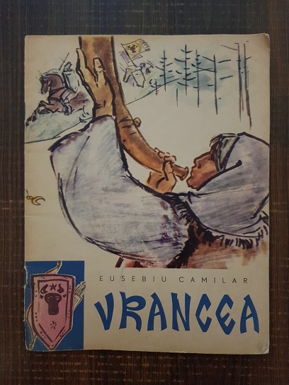 Eusebiu Camilar - Vrancea (1969, ilustratii de Gh. Adoc)